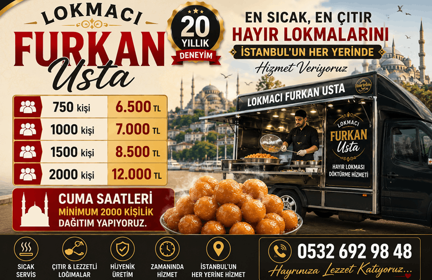 Lokmacı Furkan usta hayır lokması fiyat listesi
